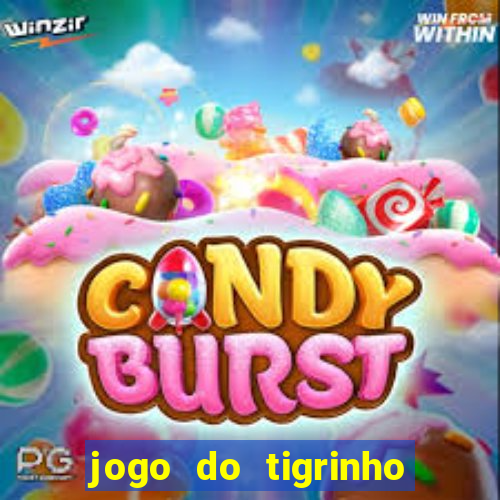 jogo do tigrinho com deposito de 1 real